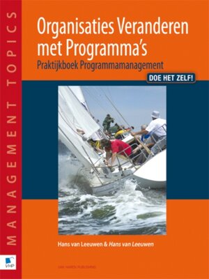 cover image of Organisaties Veranderen met Programma&rsquo;s